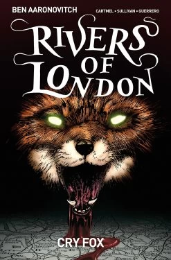 Rivers Of London: Volume 5: Cry Fox (Forbidden Planet Signed Mini Print Edition)