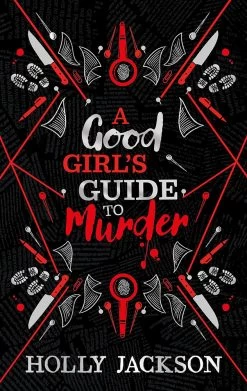 A Good Girl's Guide To Murder: Book 1 (Collector's Edition Hardcover)