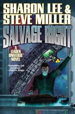 Liaden Universe: Book 25: Salvage Right (Hardcover)