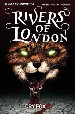 Rivers Of London: Volume 5: Cry Fox (Signed Edition)