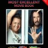Bill & Ted's Most Excellent Movie Book (Hardcover)
