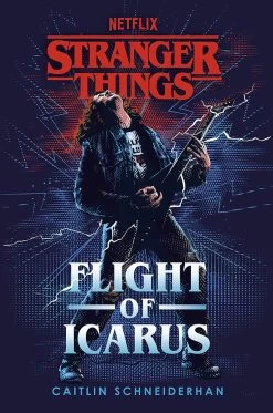 Stranger Things: Flight Of Icarus (Hardcover)