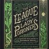 The League Of Lady Poisoners (Hardcover)