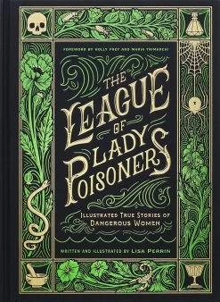 The League Of Lady Poisoners (Hardcover)